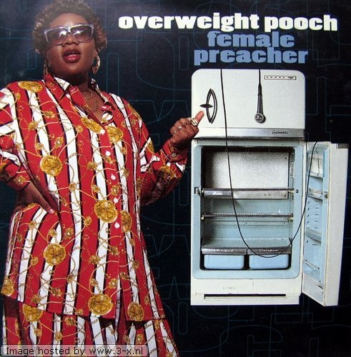 Overweight Pooch/Female Preacher